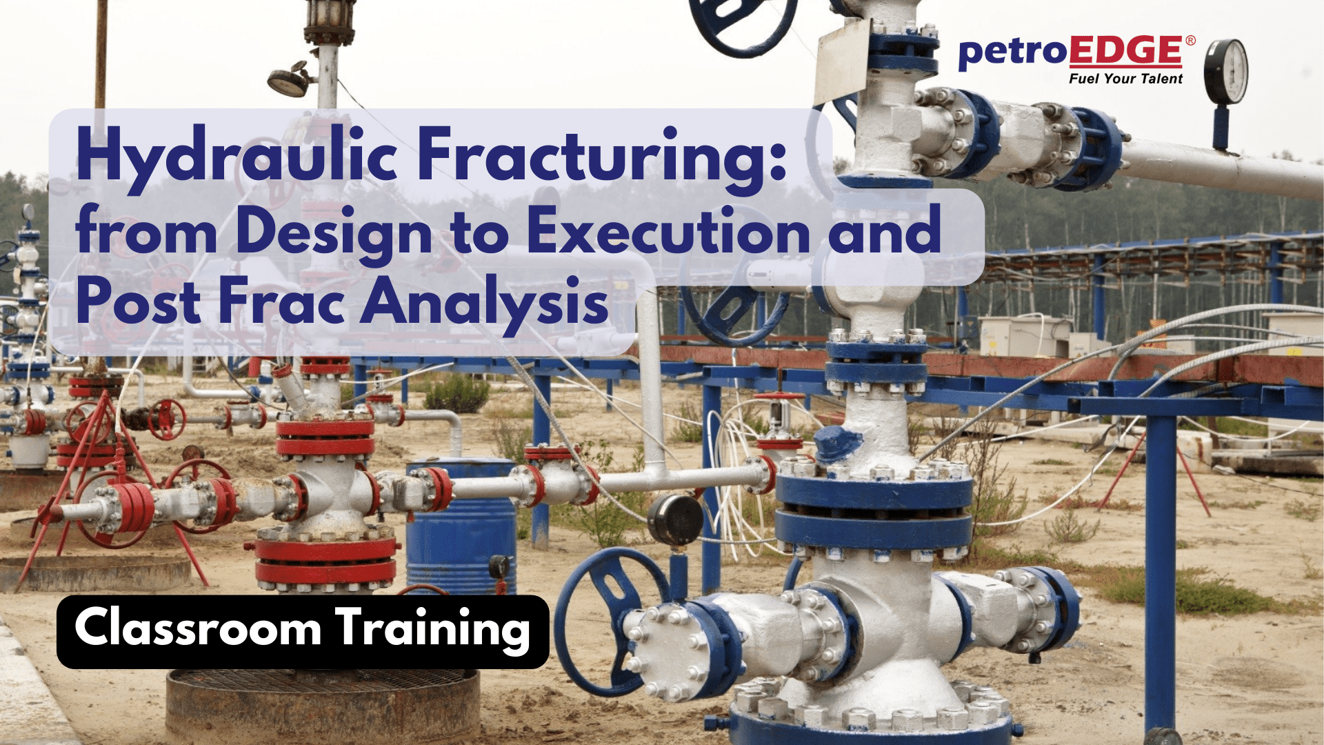 Hydraulic Fracturing From Design to Execution and Post Frac Analysis