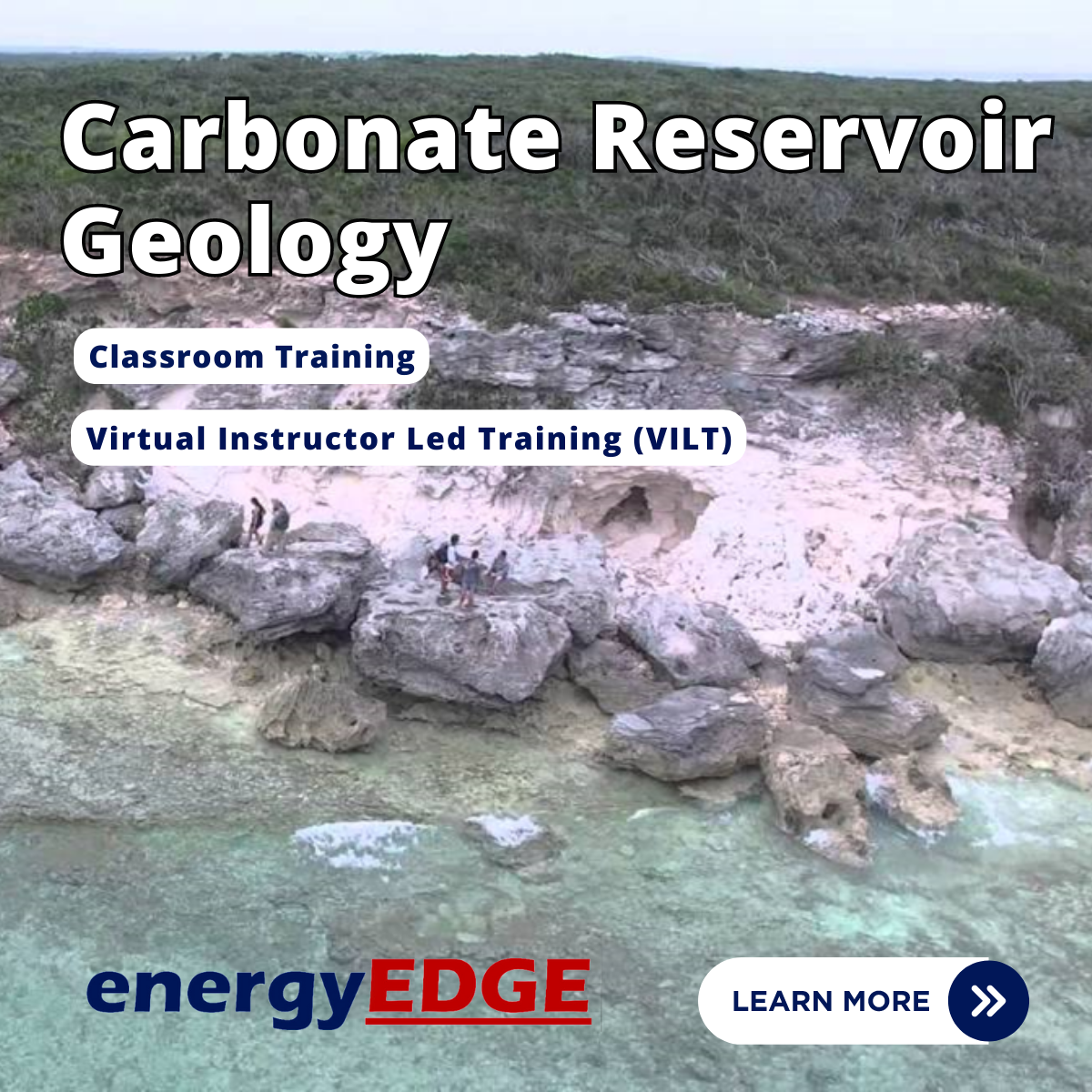 Carbonate Reservoir Geology - EnergyEdge | Energy Industry Training Courses