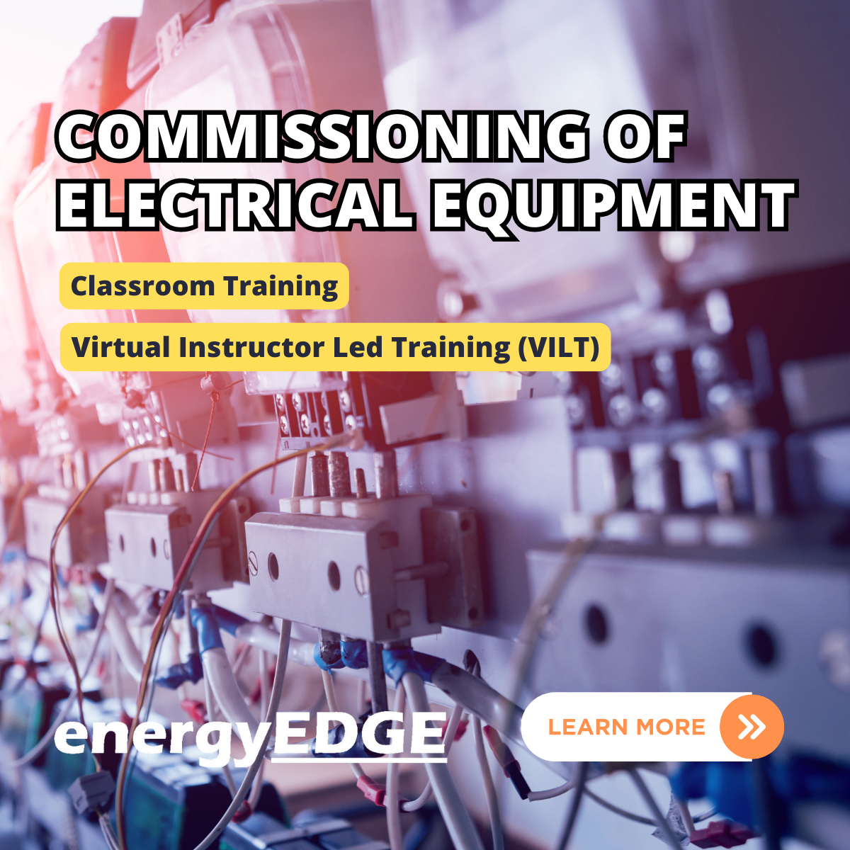 Commissioning of Electrical Equipment Virtual Instructor Led Training