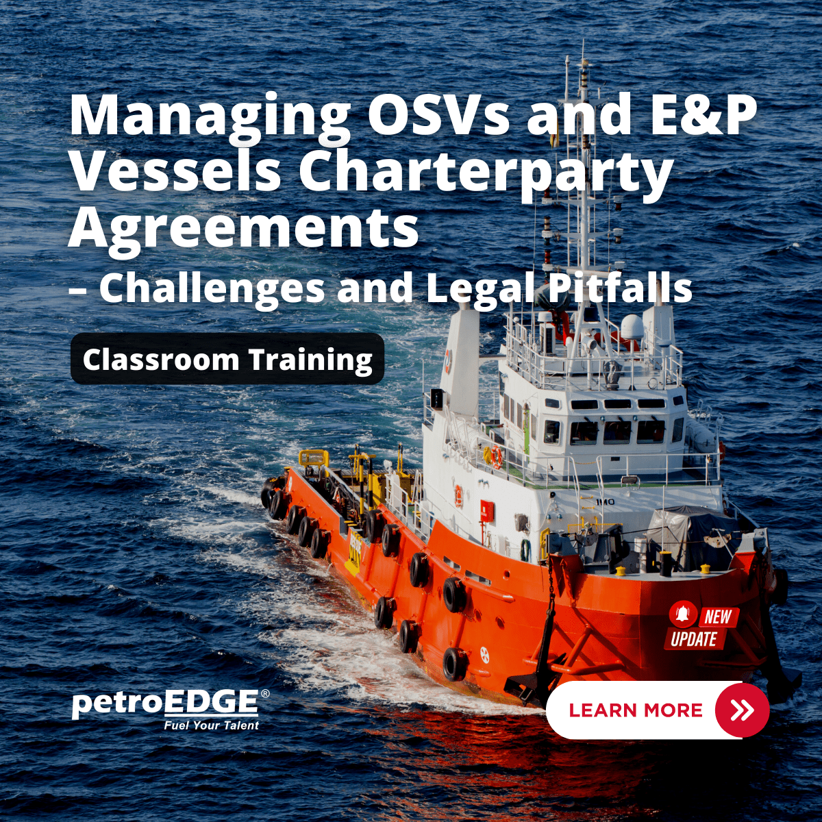 Managing OSVs and E & P Vessels Charterparty Agreements – Challenges ...