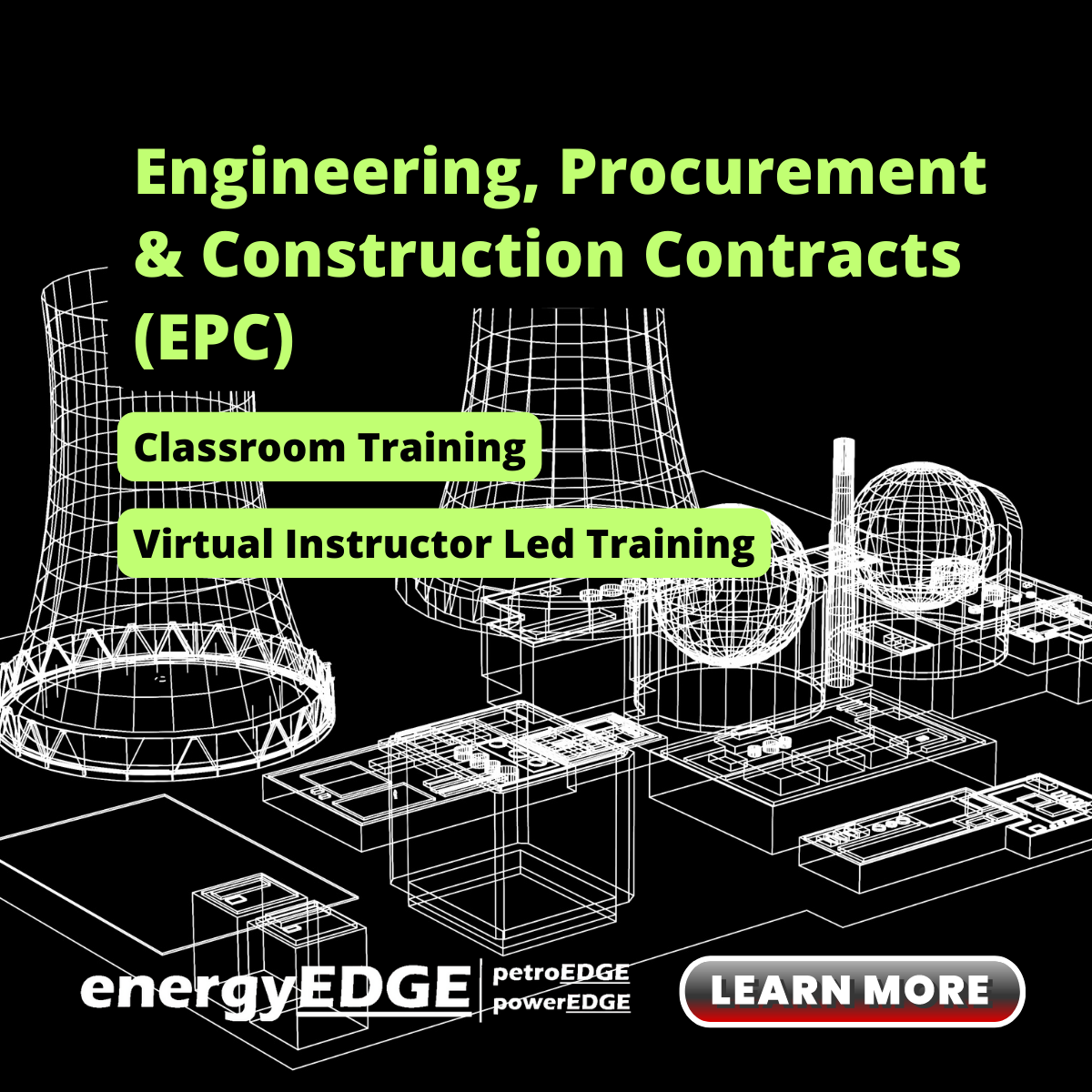 Engineering Procurement Construction Contracts Epc Energyedge Energy Industry Training