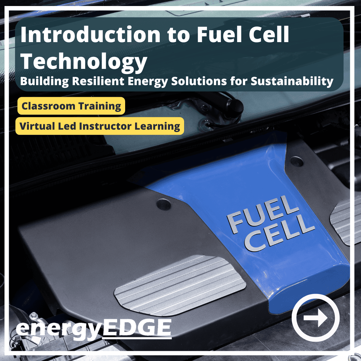 Introduction to Fuel Cell Technology Building Resilient Energy