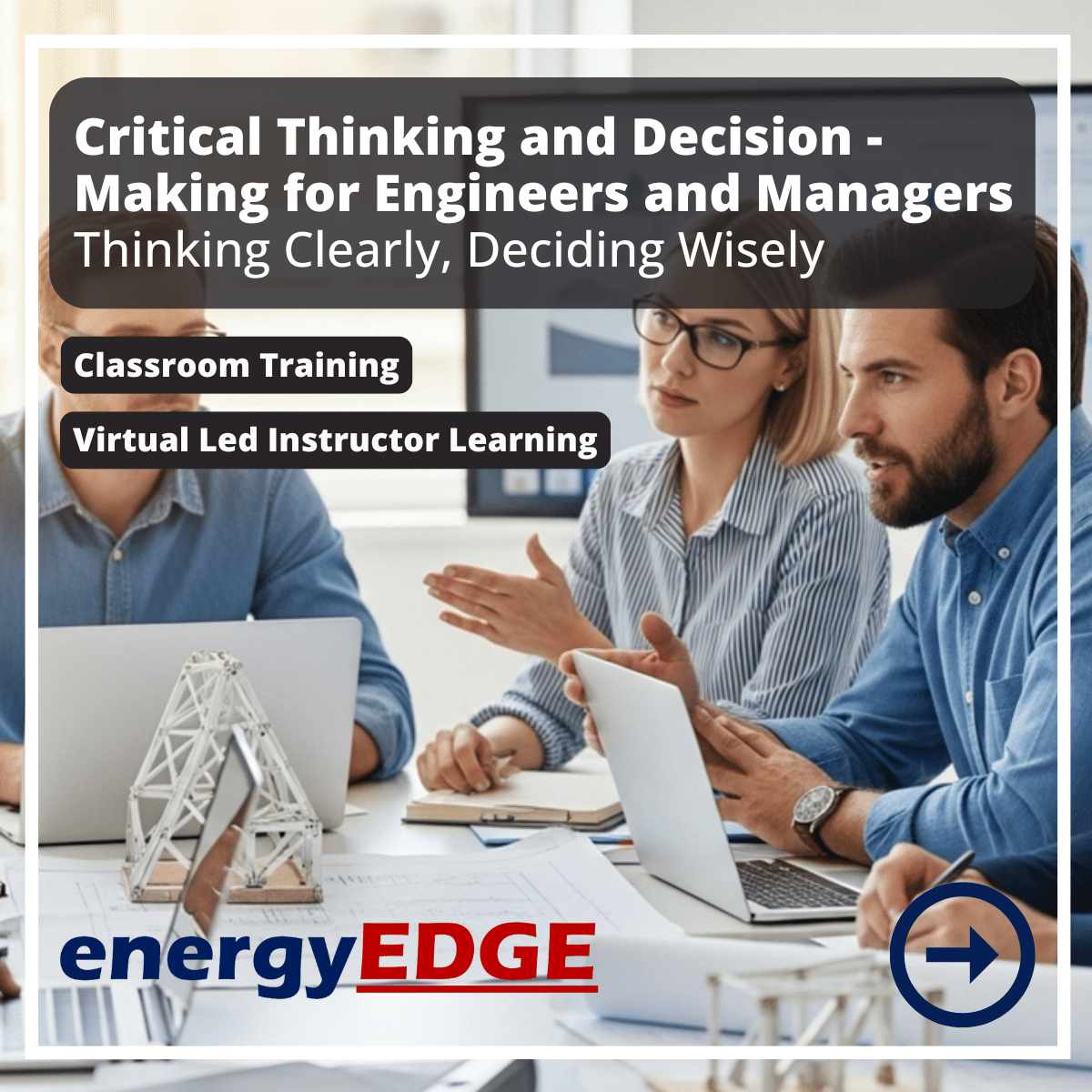 Critical Thinking & Decision - Making for Engineers and Managers ...